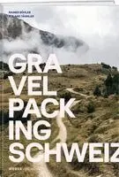 Rainer Bühler, Roland Tännler - Gravelpacking Schweiz, Häftad. Tillgänglighet: Lägg i varukorg