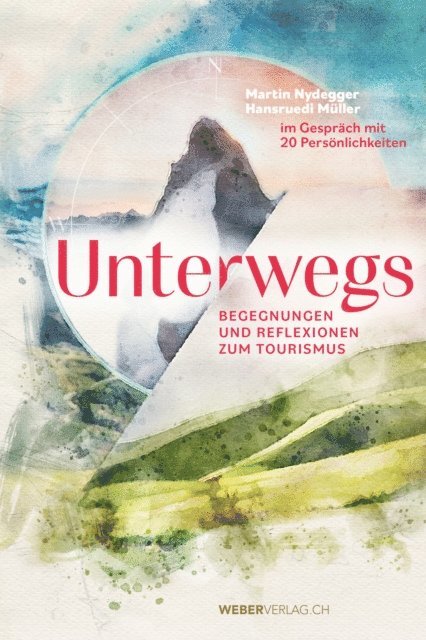 Hansruedi Muller, Martin Nydegger - Unterwegs, E-bok