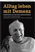 Esther Hürlimann - Alltag leben mit Demenz, Inbunden