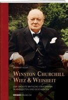 Werner Vogt - Winston Churchills Witz und Weisheit, Inbunden. Tillgänglighet: Lägg i varukorg
