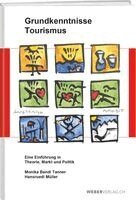 Monika Bandi Tanner, Hansruedi Müller - Grundkenntnisse Tourismus, Häftad