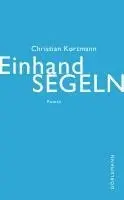 Christian Kortmann - Einhandsegeln, Inbunden. Tillgänglighet: Lägg i varukorg