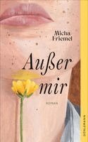 Micha Friemel - Außer mir, Inbunden. Tillgänglighet: Lägg i varukorg
