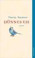 Theres Essmann - Dünnes Eis, Häftad. Tillgänglighet: Lägg i varukorg