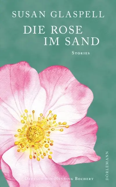 Susan Glaspell - Die Rose im Sand, E-bok. Tillgänglighet: Lägg i varukorg