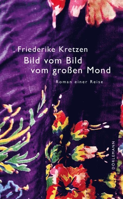 Friederike Kretzen - Bild vom Bild vom großen Mond, E-bok