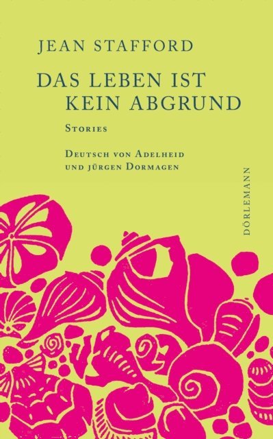 Jean Stafford - Das Leben ist kein Abgrund, E-bok