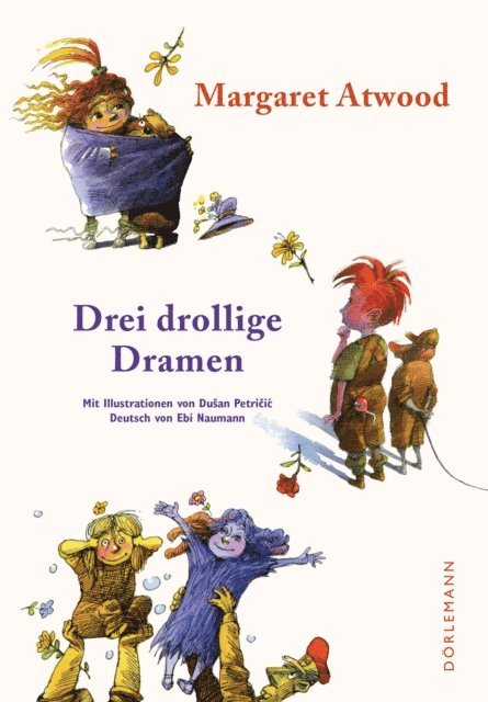 Margaret Atwood - Drei drollige Dramen, E-bok