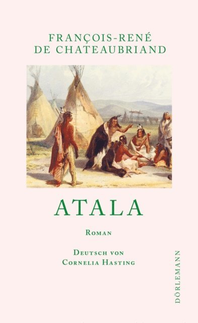 Francois-Rene de Chateaubriand - Atala, E-bok