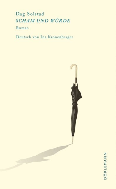 Dag Solstad - Scham und Würde, E-bok