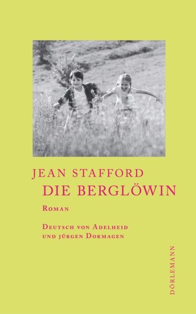 Jean Stafford - Die Berglöwin, E-bok