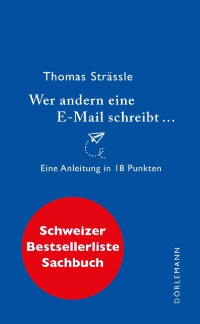 Thomas Strassle - Wer andern eine E-Mail schreibt ..., E-bok