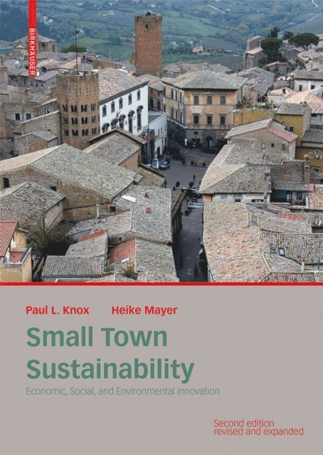 Heike Mayer, Paul Knox - Small Town Sustainability, E-bok