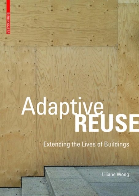 Liliane Wong - Adaptive Reuse, E-bok