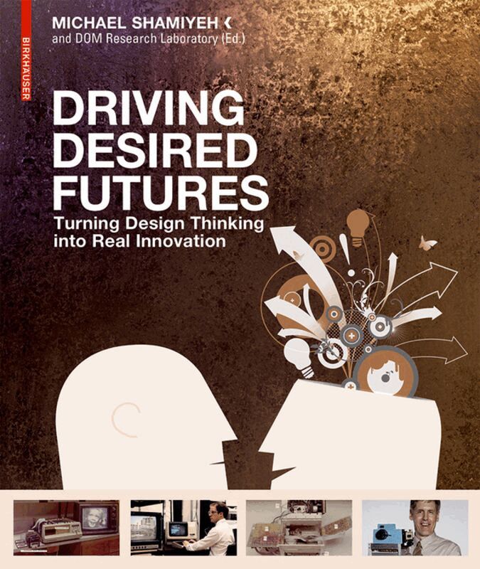 Michael Shamiyeh - Driving Desired Futures, Inbunden. Tillgänglighet: Tillfälligt slut