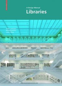 Libraries: A Design Manual
