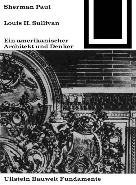 Sherman Paul - Lewis H. Sullivan, ein amerikanischer Architekt und Denker, E-bok. Tillgänglighet: Lägg i varukorg