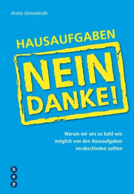 Armin Himmelrath - Hausaufgaben ? Nein Danke!, E-bok. Tillgänglighet: Lägg i varukorg