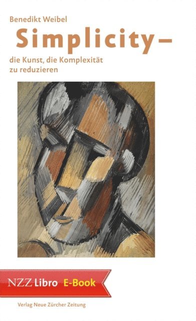Benedikt Weibel - Simplicity - Die Kunst, die Komplexität zu reduzieren, E-bok