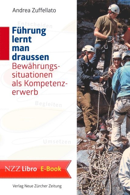 Andrea Zuffellato - Führung lernt man draussen, E-bok