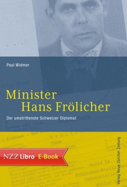Paul Widmer - Minister Hans Frölicher, E-bok