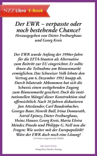 Georg Kreis, Dieter Freiburghaus - Der EWR - verpasste oder noch bestehende Chance?, E-bok