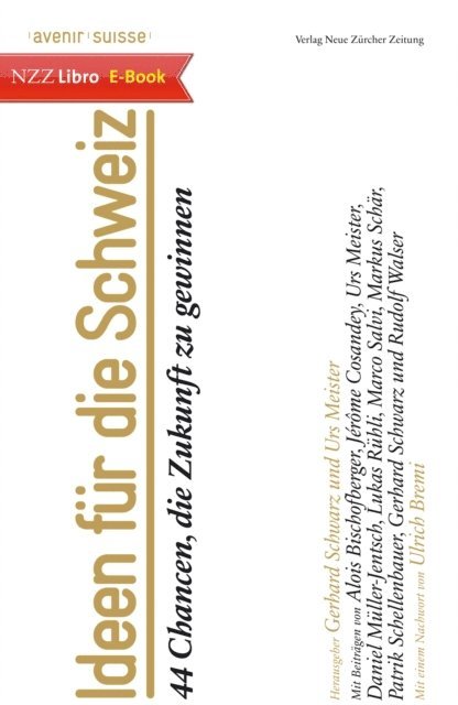 Urs Meister, Gerhard Schwarz - Ideen für die Schweiz, E-bok