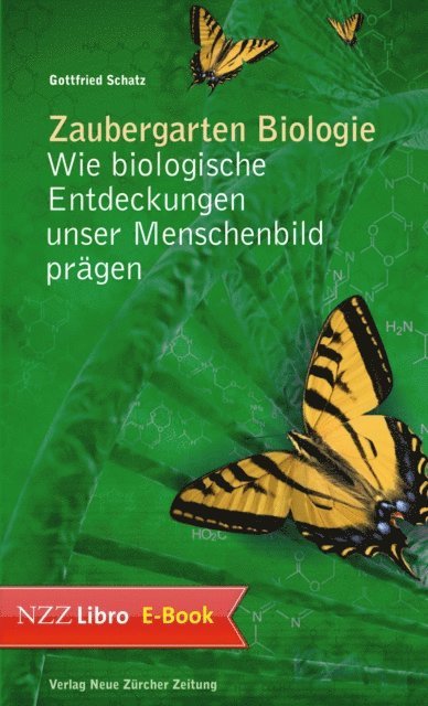 Gottfried Schatz - Zaubergarten Biologie, E-bok. Tillgänglighet: Lägg i varukorg