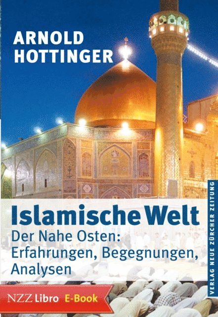 Arnold Hottinger - Islamische Welt, E-bok. Tillgänglighet: Lägg i varukorg