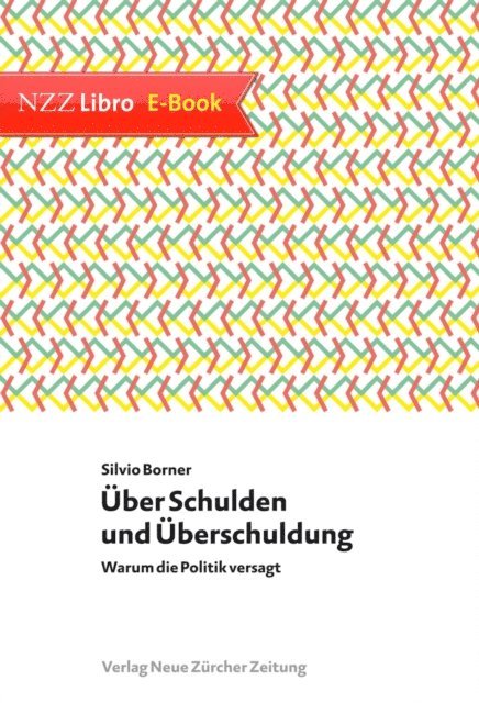 Silvio Borner - Über Schulden und Überschuldung, E-bok