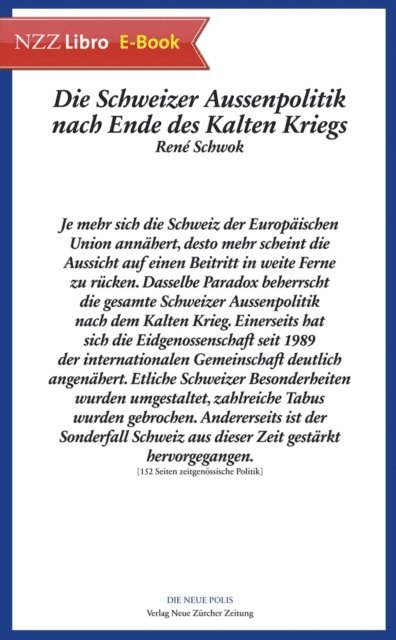 Rene Schwok - Die Schweizer Aussenpolitik nach Ende des Kalten Kriegs, E-bok