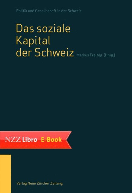 Markus Freitag - Das soziale Kapital der Schweiz, E-bok