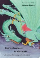 Viola de Galgóczy - Lisa's adventures in Melandria - Volume 1, Häftad