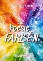 Nancy Räder - Die Poesie der Farben, Häftad. Tillgänglighet: Lägg i varukorg
