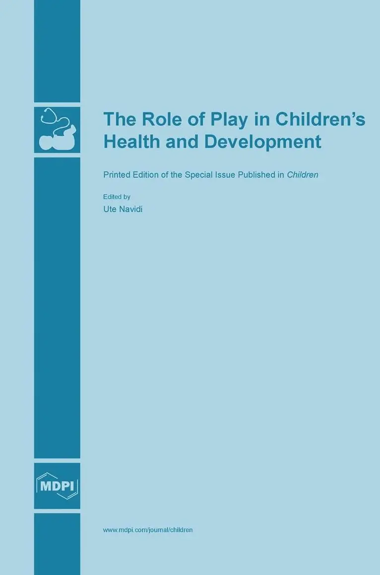 Role of Play in Children's Health and Development