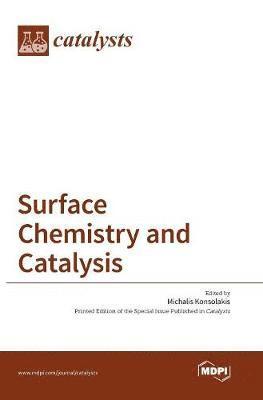 Surface Chemistry and Catalysis, Inbunden