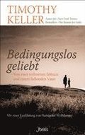 Bedingungslos geliebt
