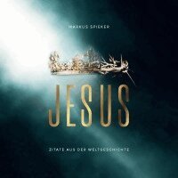 Markus Spieker - Jesus. Zitate aus der Weltgeschichte - Aufstellbuch, Häftad