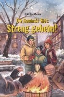 Carlo Meier - Die Kaminski-Kids: Streng geheim! (Band 22), Inbunden. Tillgänglighet: Lägg i varukorg