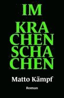 Matto Kämpf - Im Krachenschachen, Inbunden