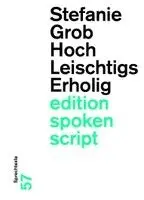 Stefanie Grob - Hochleischtigserholig, Häftad. Tillgänglighet: Lägg i varukorg
