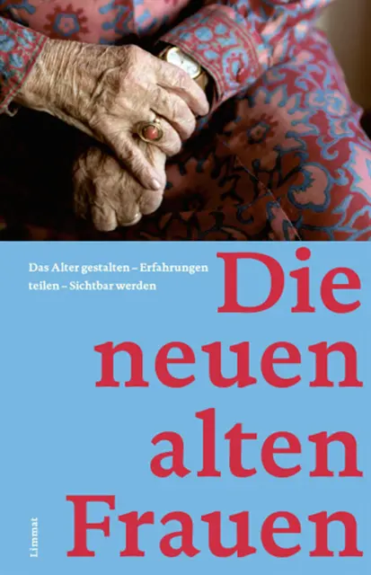 Kathrin Arioli, Marie-Louise Ries - Die neuen alten Frauen, E-bok. Tillgänglighet: Lägg i varukorg