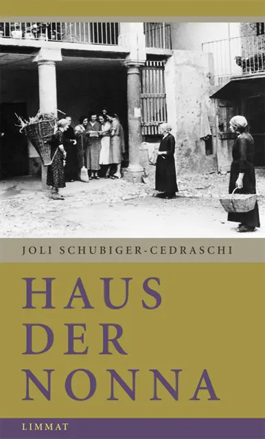 Joli Schubiger-Cedraschi - Haus der Nonna, E-bok. Tillgänglighet: Lägg i varukorg