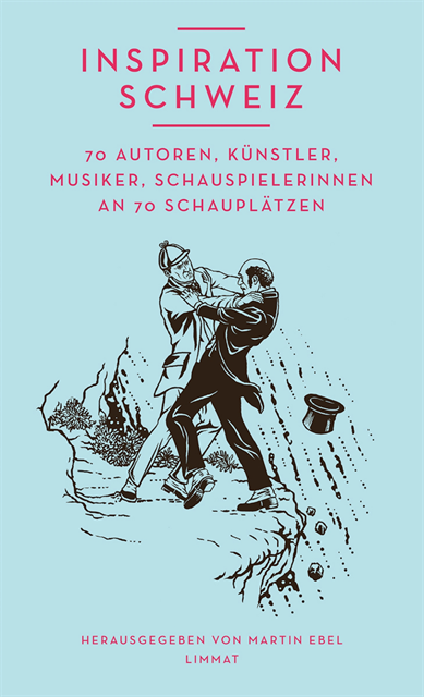 Martin Ebel - Inspiration Schweiz, E-bok