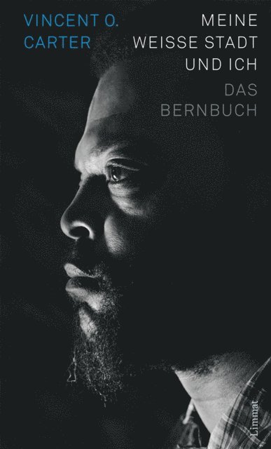 Vincent O. Carter - Meine weisse Stadt und ich, E-bok