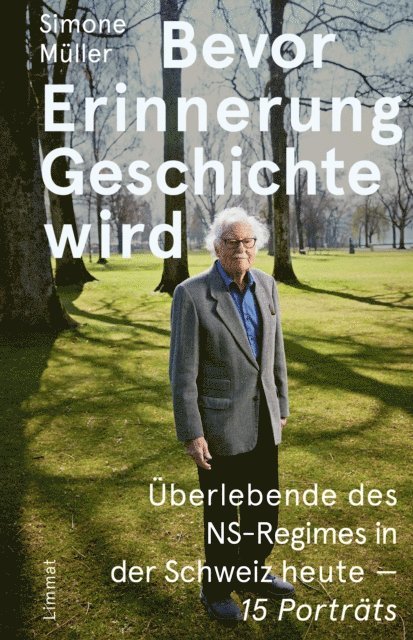 Simone Muller - Bevor Erinnerung Geschichte wird, E-bok