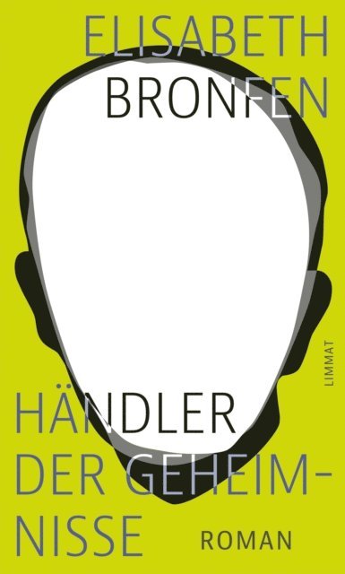 Elisabeth Bronfen - Händler der Geheimnisse, E-bok