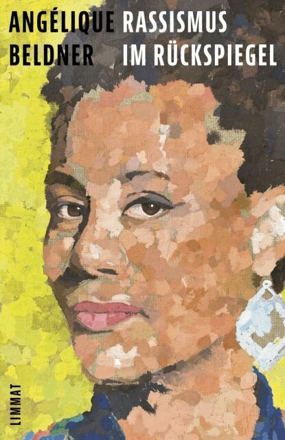 Angelique Beldner - Rassismus im Ruckspiegel, E-bok