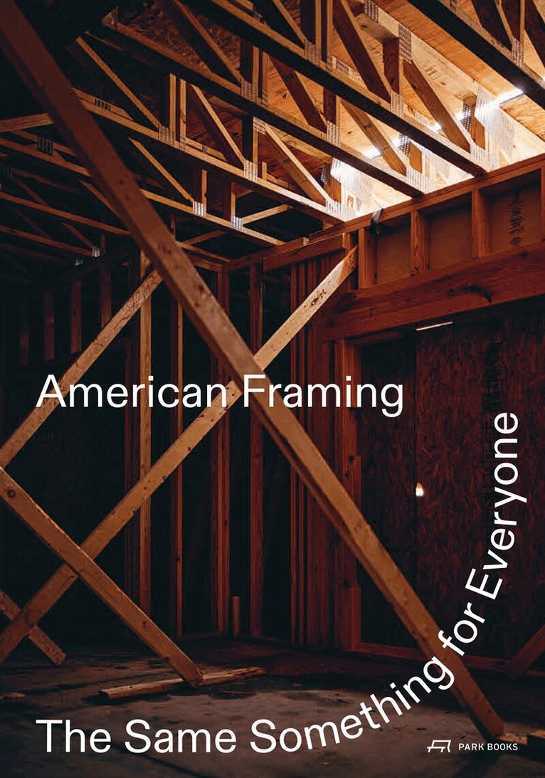 Paul Andersen, Jayne Kelley, Paul Preissner - American Framing, Häftad
