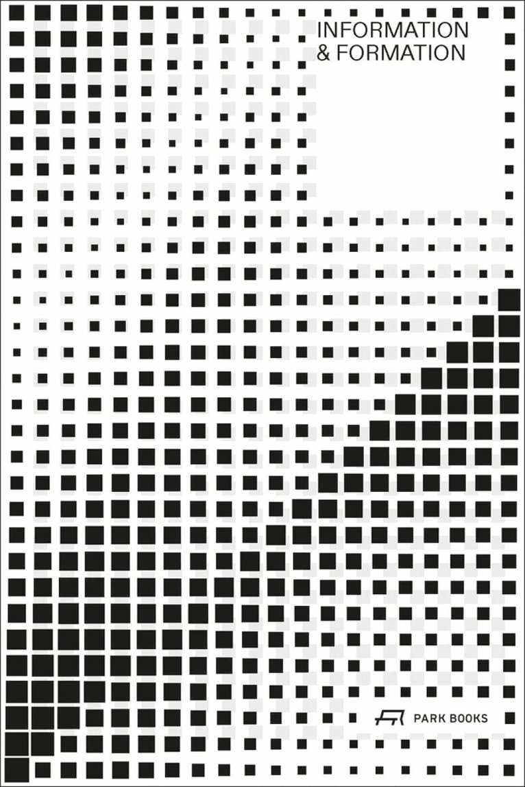 Kathrin Aste, Kathrin Aste, Frank Ludin - Information and Formation, Inbunden